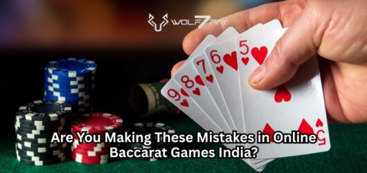 Are You Making These Mistakes in Online Baccarat Games India?