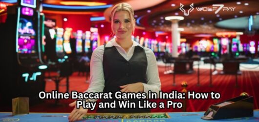 Online Baccarat Games in India: How to Play and Win Like a Pro