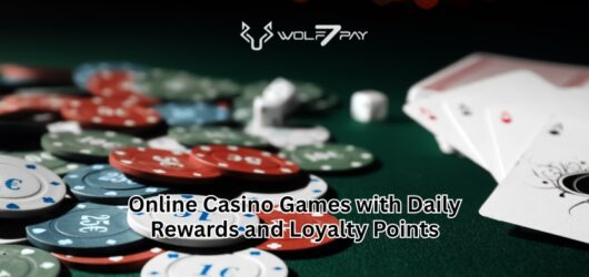 Online Casino Games with Daily Rewards and Loyalty Points