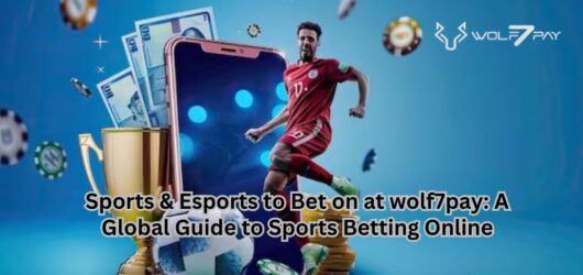 Sports & Esports to Bet on at wolf7pay: A Global Guide to Sports Betting Online