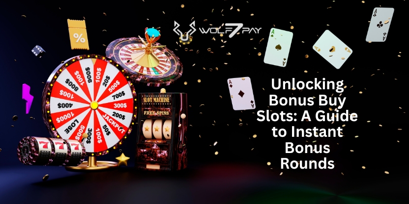 Unlocking Bonus Buy Slots: A Guide to Instant Bonus Rounds