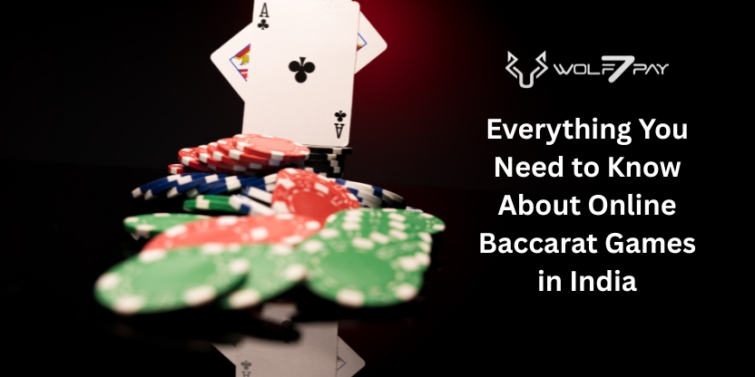 Everything You Need to Know About Online Baccarat Games in India