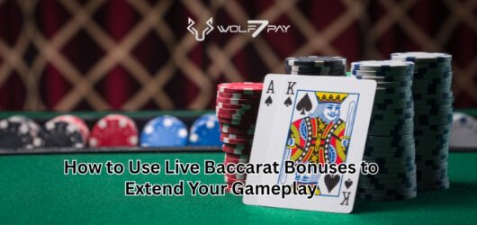 How to Use Live Baccarat Bonuses to Extend Your Gameplay