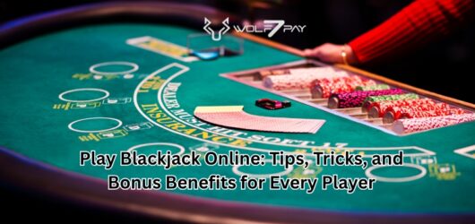Play Blackjack Online: Tips, Tricks, and Bonus Benefits for Every Player