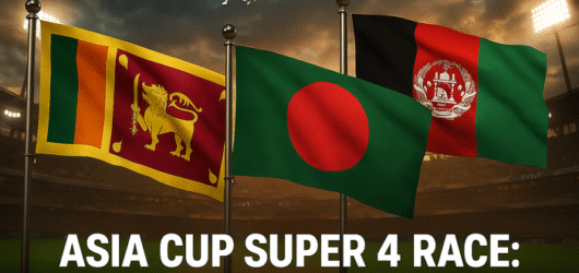 Asia Cup Super 4 Race: What Sri Lanka, Bangladesh & Afghanistan Must Do to Secure Their Spot