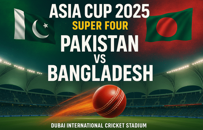 Pakistan vs Bangladesh: Asia Cup 2025 Super Four – Who Will Take the Win Today?