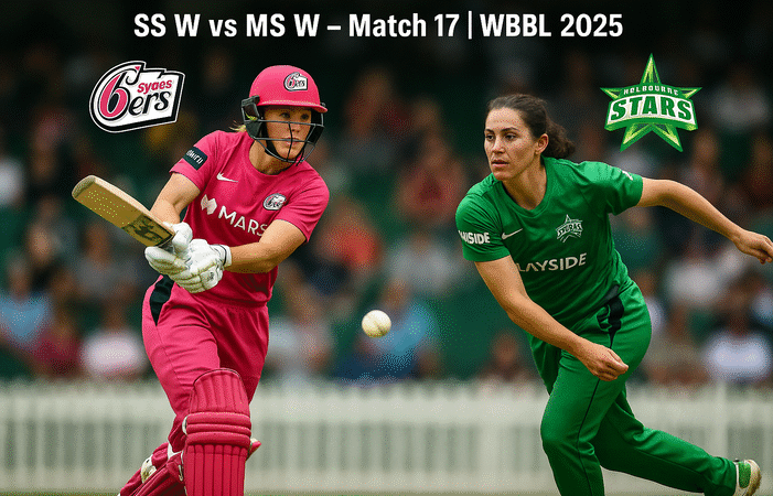 Match 17, SS W vs MS W Match Preview – Who Will Win Today’s WBBL Clash Between Sydney Sixers Women and Melbourne Stars Women?