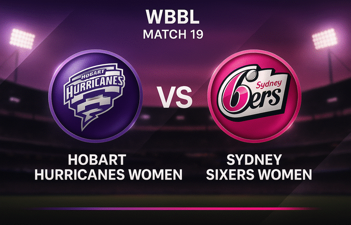 Match 19, HH-W vs SS-W Match Preview – Who Will Win Today’s WBBL Match Between Hobart Hurricanes Women and Sydney Sixers Women?