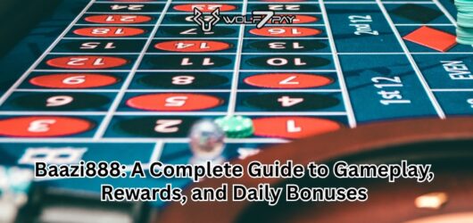 Baazi888: A Complete Guide to Gameplay, Rewards, and Daily Bonuses